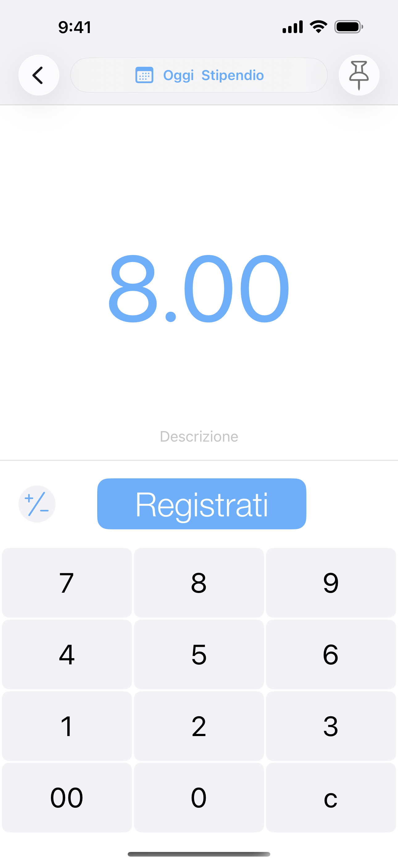 Schermata semplice con un grande tastierino numerico e un pulsante per salvare le spese.